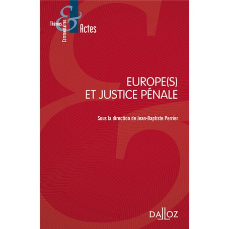 Europe(s) et justice pénale