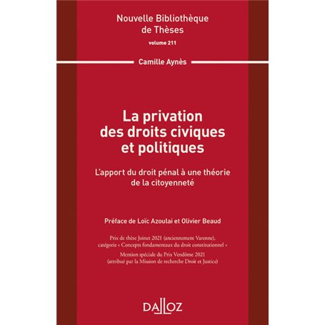 La privation des droits civiques et politiques - Volume 211