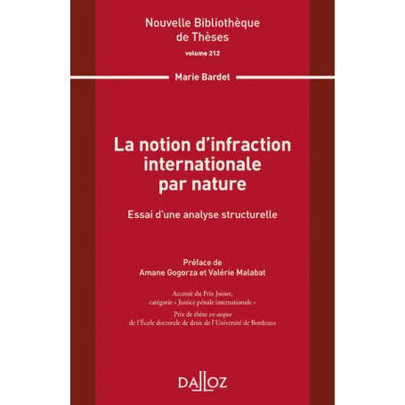 La notion d infraction internationale par nature - Volume 212