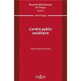 L ordre public sociétaire - Volume 217