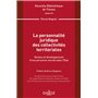 La personnalité juridique des collectivités territoriales - Volume 219