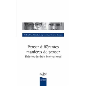 Penser différentes manières de penser - Théories de droit international