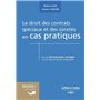 Le droit des contrats spéciaux et des sûretés en cas pratiques