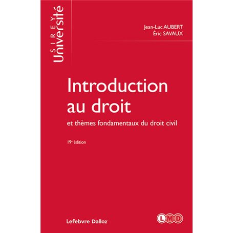 Introduction au droit et thèmes fondamentaux du droit civil 19ed