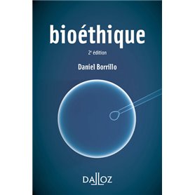 Bioéthique. 2e éd.