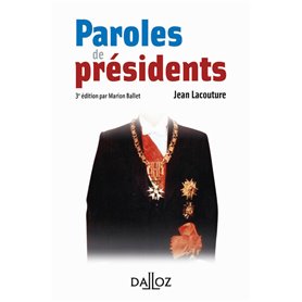 Paroles de présidents. 3e éd.