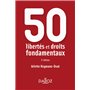 50 libertés et droits fondamentaux 3ed