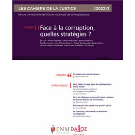 Les Cahiers de la justice 2/2022 - Face à la corruption, quelles stratégies ?