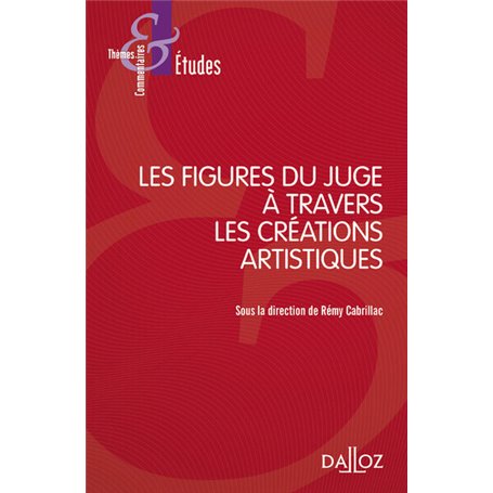 Figures du juge à travers les créations artistiques