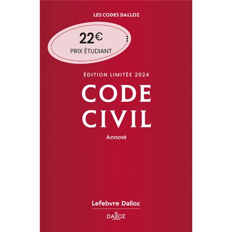 Code civil 2024 annoté. Édition limitée. 123e éd.