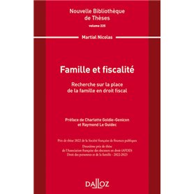 Nouvelle Bibliothèque de Thèses - Volume 225 Famille et fiscalité