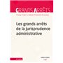 Les grands arrêts de la jurisprudence administrative. 24e éd.