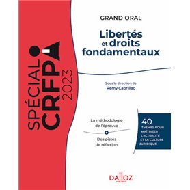 Libertés et droits fondamentaux 2023 29ed - 40 thèmes pour maîtriser l'actualité et la culture jurid