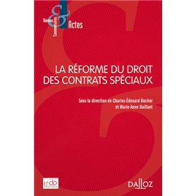 La réforme du droit des contrats spéciaux