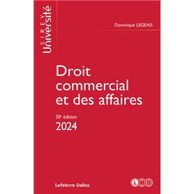 Droit commercial et des affaires 2024. 30e éd.