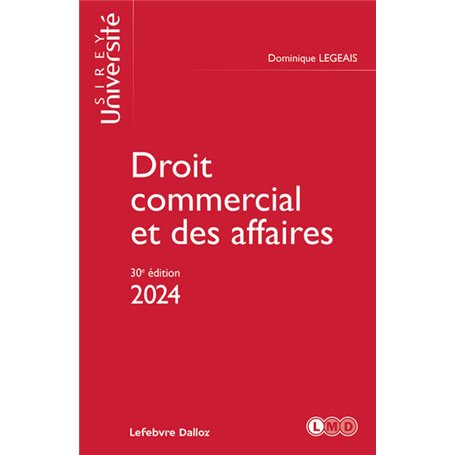 Droit commercial et des affaires 2024. 30e éd.