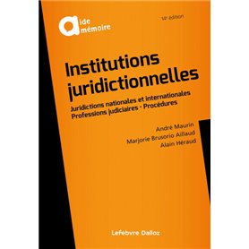 Institutions juridictionnelles. 14e éd.