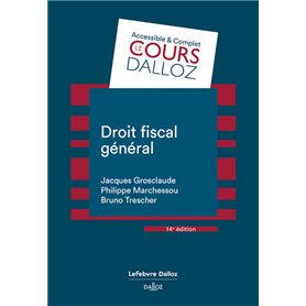 Droit fiscal général. 14e éd.