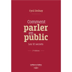 Comment parler en public - Les 12 secrets