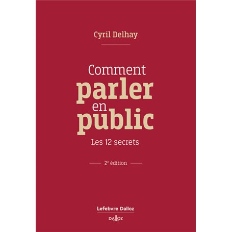 Comment parler en public - Les 12 secrets