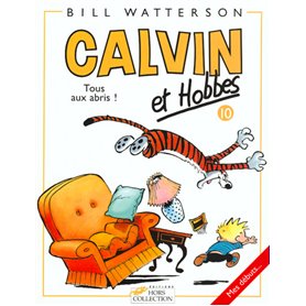 Calvin et Hobbes tome 10 Tous aux abris