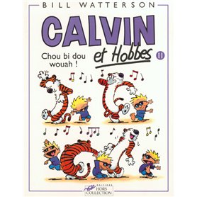 Calvin et Hobbes tome 11 Chou bi dou wouah