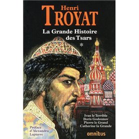 La grande histoire des Tsars - tome 1
