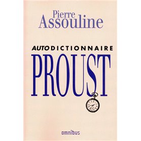 Autodictionnaire Marcel Proust