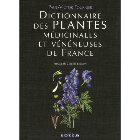 Dictionnaire des plantes médicinales et vénéneuses de France