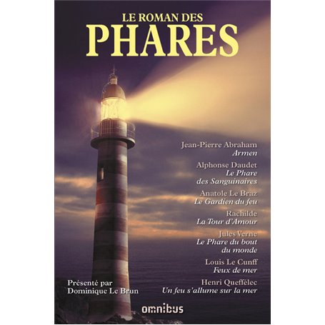 Le roman des phares (Nouvelle édition)