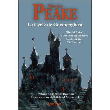 Le cycle de Gormenghast