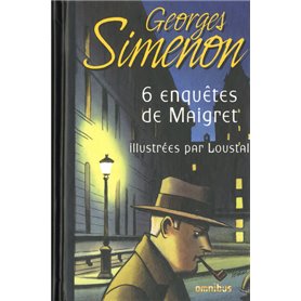 6 enquêtes de Maigret illustrées par Loustal