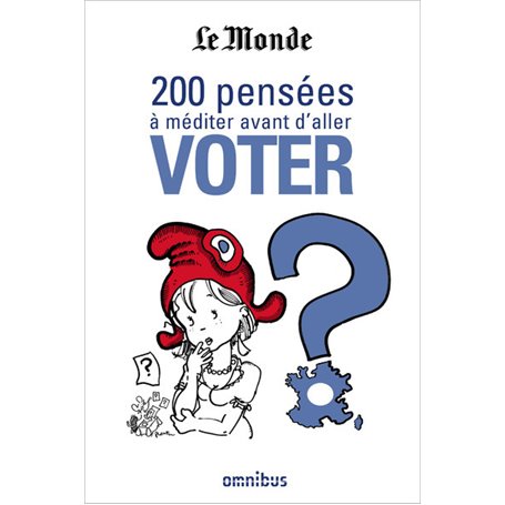 200 pensées à méditer avant d'aller voter