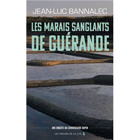 Les Marais sanglants de Guérande