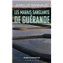 Les Marais sanglants de Guérande