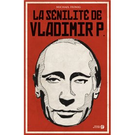 La sénilité de Vladimir P.