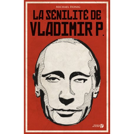 La sénilité de Vladimir P.