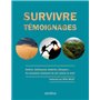 Survivre - Témoignages