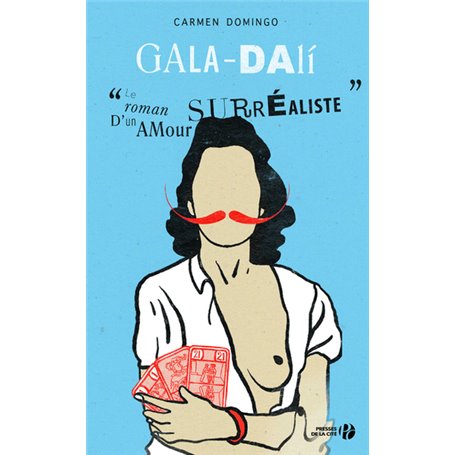 Gala-Dali - Le roman d'un amour surréaliste