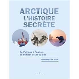 Arctique L'histoire secrète