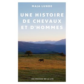 Une histoire de chevaux et d'hommes