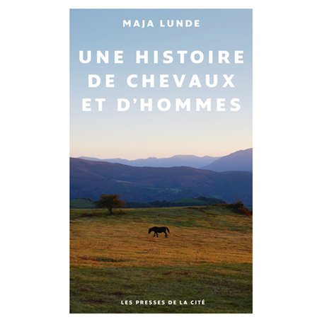 Une histoire de chevaux et d'hommes