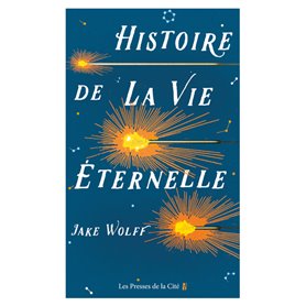 Histoire de la vie éternelle