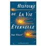 Histoire de la vie éternelle