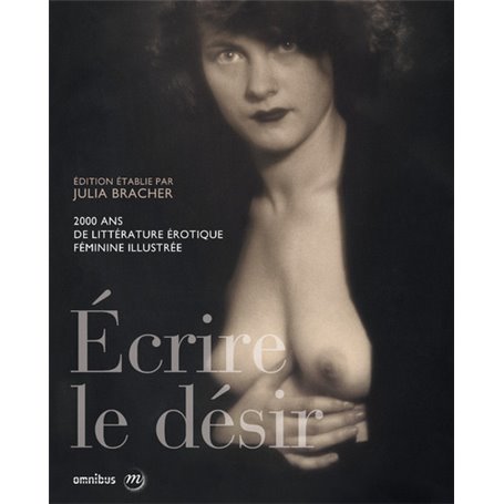 Ecrire le désir (Nouvelle édition)