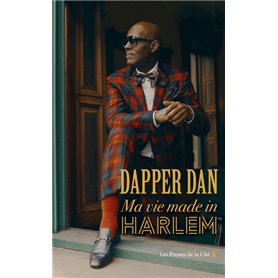 Dapper Dan - Ma vie made in Harlem