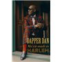 Dapper Dan - Ma vie made in Harlem