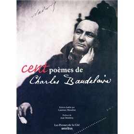 Cent poèmes de Charles Baudelaire (nouvelle édition)