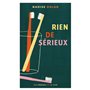 Rien de sérieux