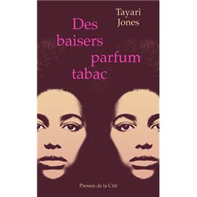 Des baisers parfum tabac